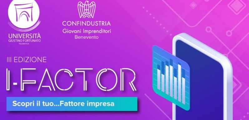 Unifortunato, Confindustria giovani Benevento: al via la III edizione del progetto “I Factor – fattore impresa”