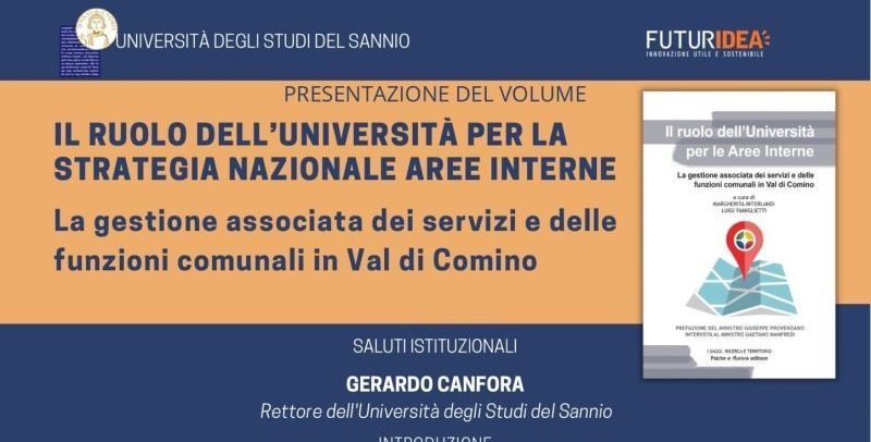 Futuridea, il 10 marzo presentazione del volume “Il ruolo dell’Università per la Strategia Nazionale Aree Interne”