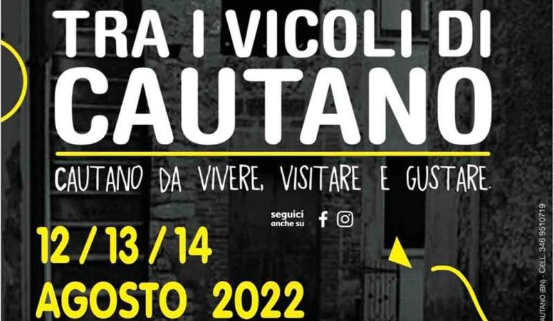 Cautano| 12,13 e 14 Agosto torna “Tra i vicoli di Cautano”, evento folkloristico centrato sull’enogastronomia, la musica e le arti