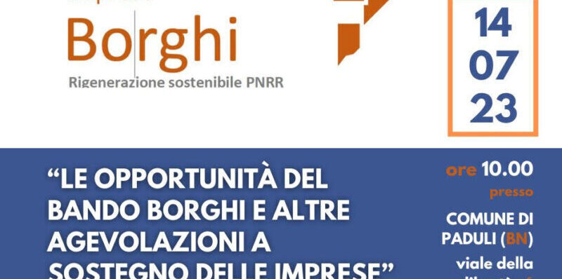 A Paduli incontro su “Le opportunità del Bando Borghi e altre agevolazioni a sostegno delle imprese”