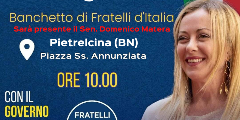 Domenica a Pietrelcina parte nel Sannio la campagna estiva “L’Italia Vincente” di Fratelli d’Italia