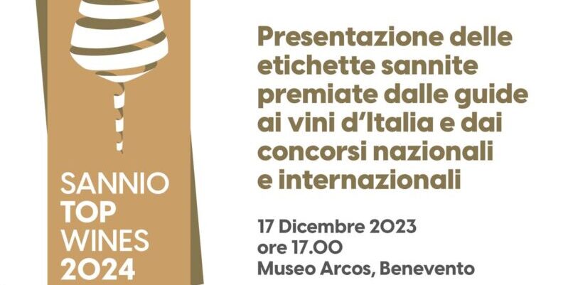 Sannio Tutela Vini, domani la presentazione delle etichette premiate dalle guide ai vini d’Italia e dai concorsi nazionali ed internazionali