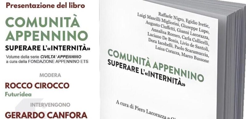 Domani mercoledì 6 marzo a Futuridea la presentazione del volume Comunità Appennino – Superare “L’Internità”