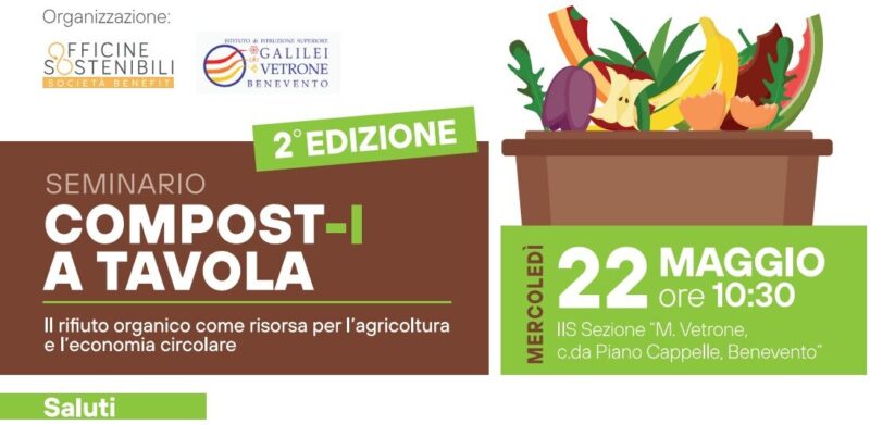 Officine Sostenibili e l’IIS Galileo Vetrone di Benevento presentano il seminario “Compost-i a tavola”