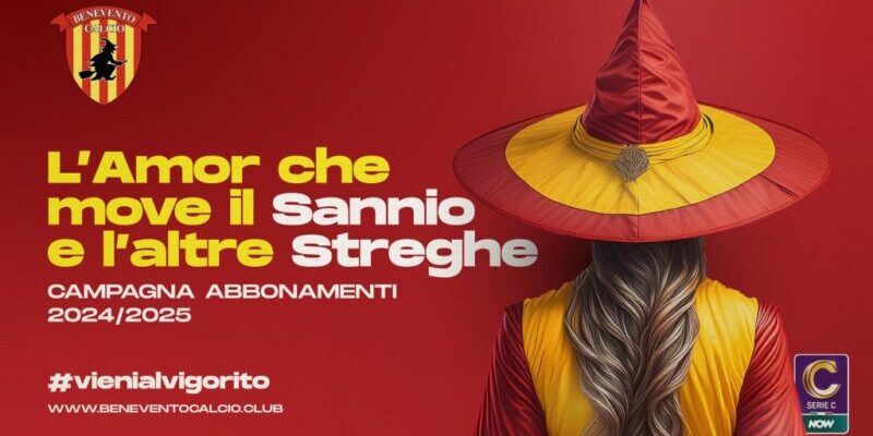 Benevento, dal 1° luglio al via la Campagna Abbonamenti “L’Amor che move il Sannio e l’altre Streghe”