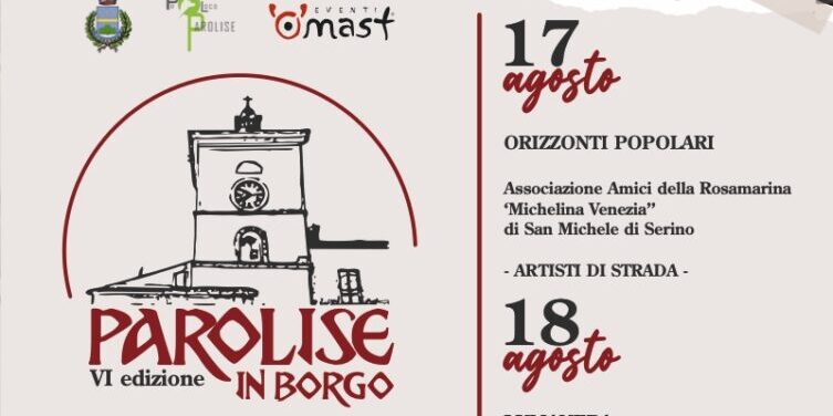 Parolise, sabato 17 e domenica 18 la sesta edizione di “Parolise in Borgo”