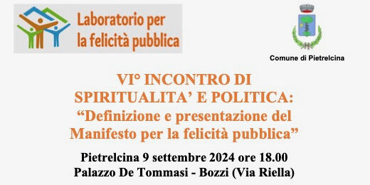 Pietrelcina, sesto incontro di spiritualità e politica per definire e presentare il manifesto per la felicità pubblica