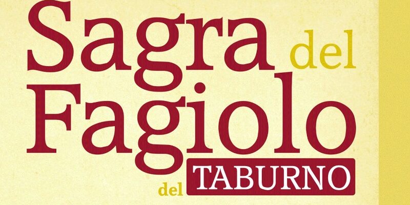 Campoli del Monte Taburno, torna la ‘Sagra del Fagiolo del Taburno’ giunta alla 29° edizione