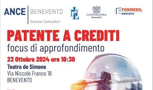 Patente a Crediti, mercoledì il Focus di approfondimento dell’Ance Benevento