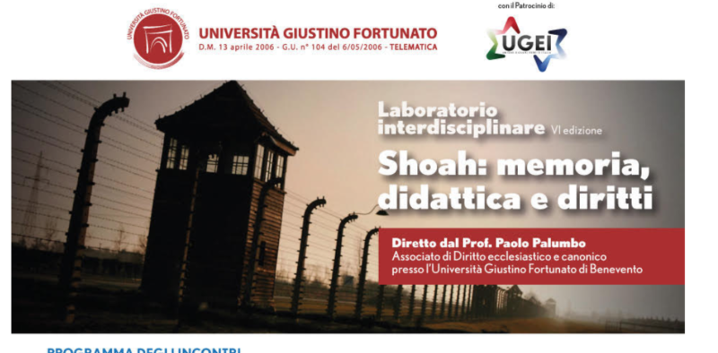 Benevento| Unifortunato: al via la VI edizione del Laboratorio Accademico Shoah: “Memoria, didattica, diritti”, con Bruck, Pezzetti, Voghera, Guetta