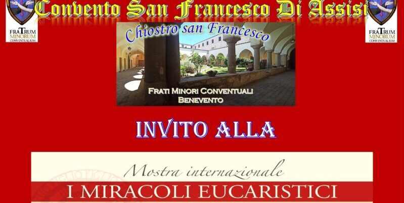 Benevento, il 27 ottobre via alla mostra internazionale ” I miracoli eucaristici nel mondo”