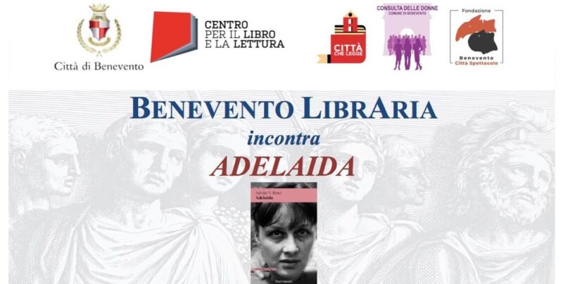 Benevento LibrAria: il 23 novembre con Adrian Bravi – “Adelaida”