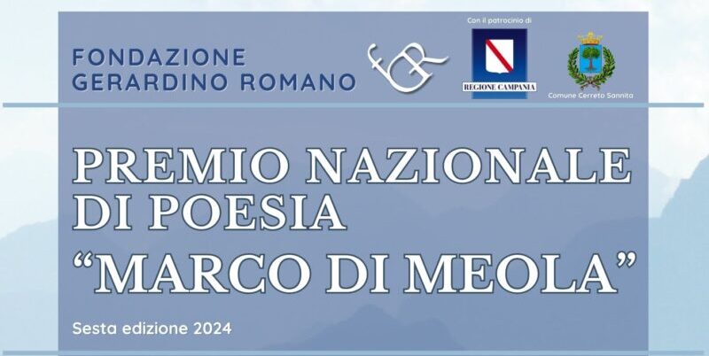 Fondazione Gerardino Romano ETS, al via la sesta edizione del Premio Nazionale di Poesia “Marco Di Meola”