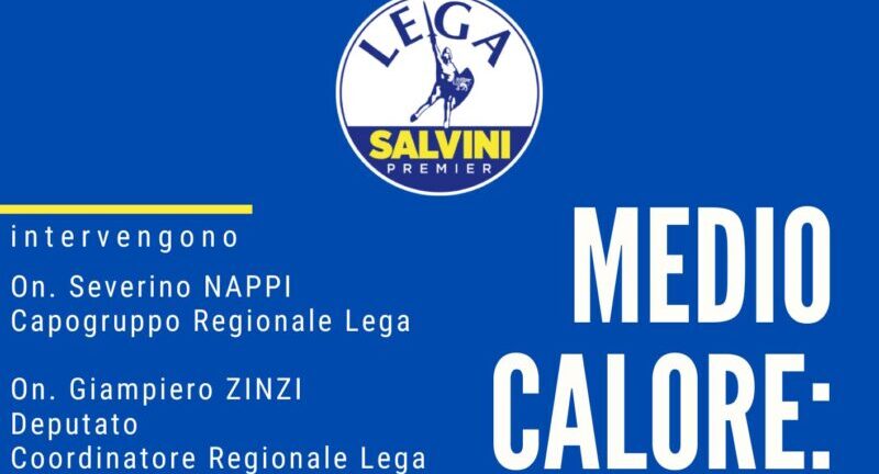 Medio Calore, le proposte della Lega: oggi incontro a San Giorgio del Sannio