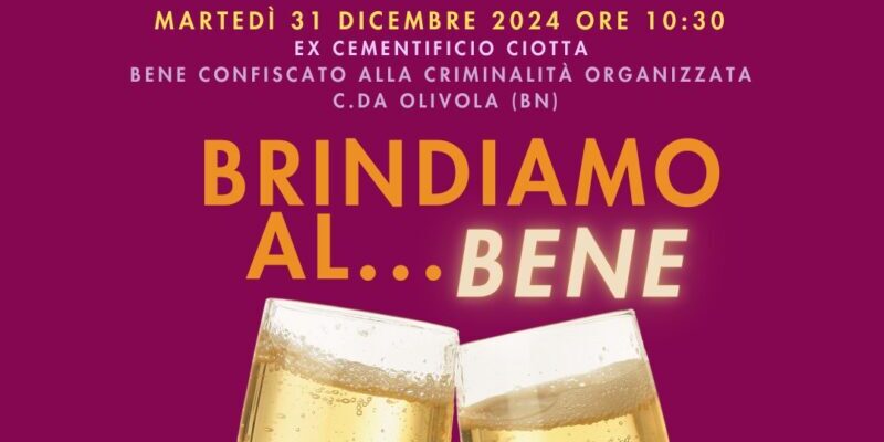 Libera Benevento organizza “Brindiamo al Bene”, il brindisi di fine anno dinanzi all’ex cementificio Ciotta