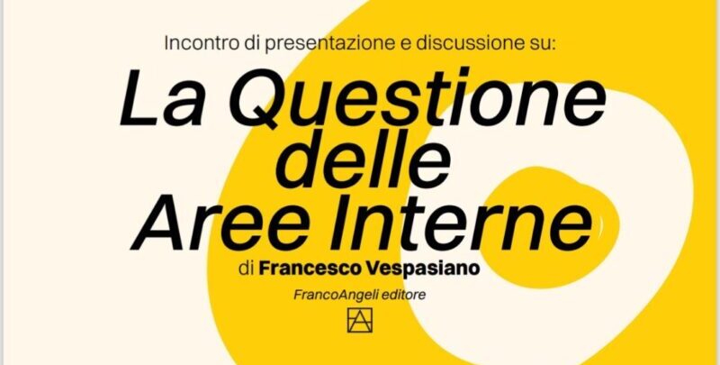 Domani la presentazione del volume del professor Vespasiano ‘La Questione delle Aree Interne’